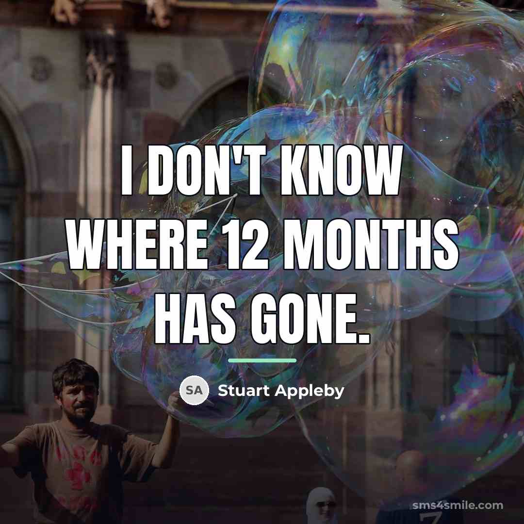 “I don't know where 12 months has gone.…” quote by Stuart Appleby