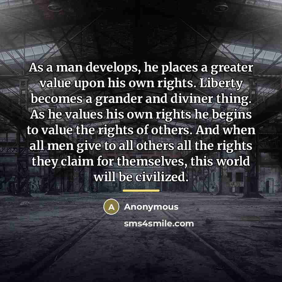 “As a man develops, he places a greater value upon…” quote by Anonymous