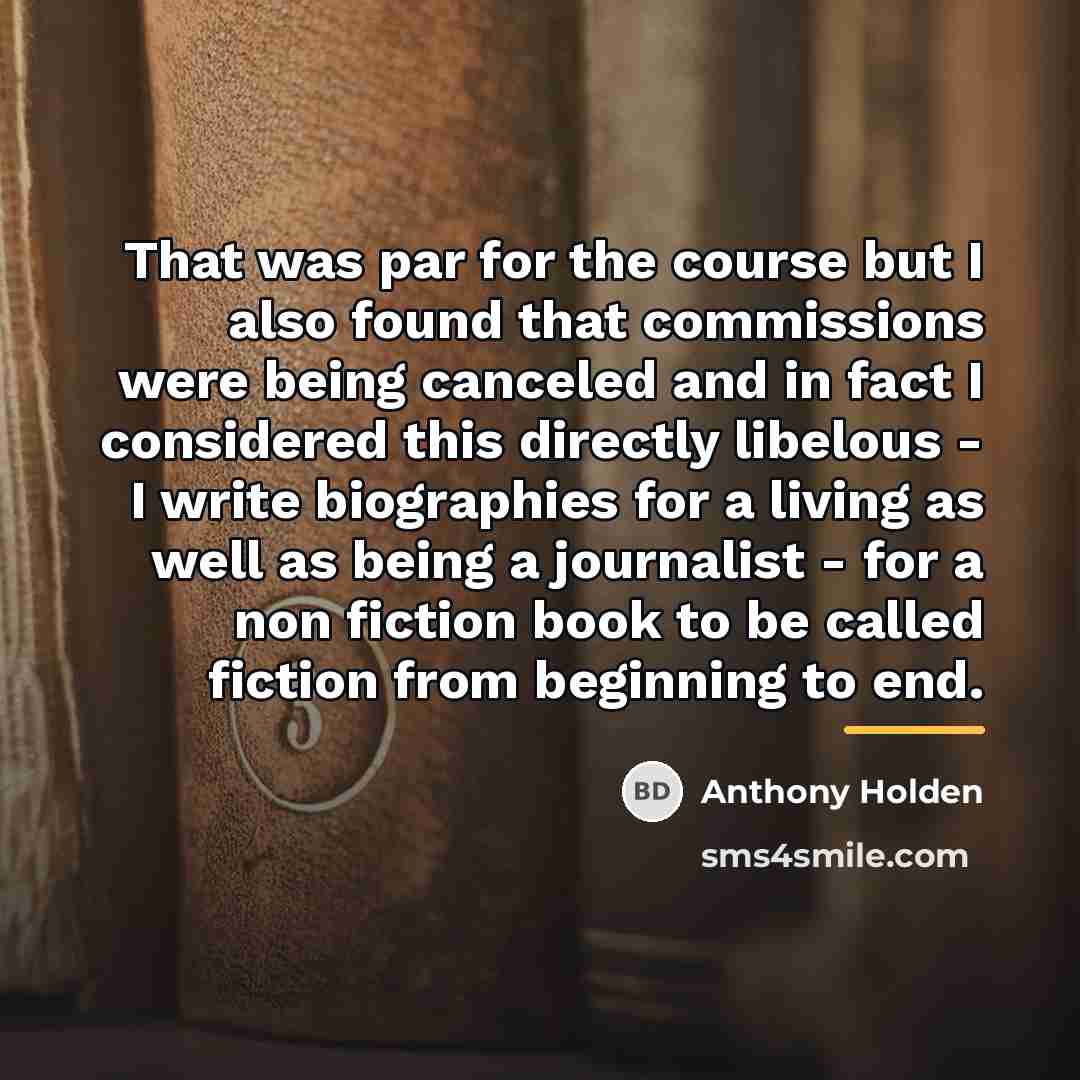 “That was par for the course but I also found…” quote by Anthony Holden