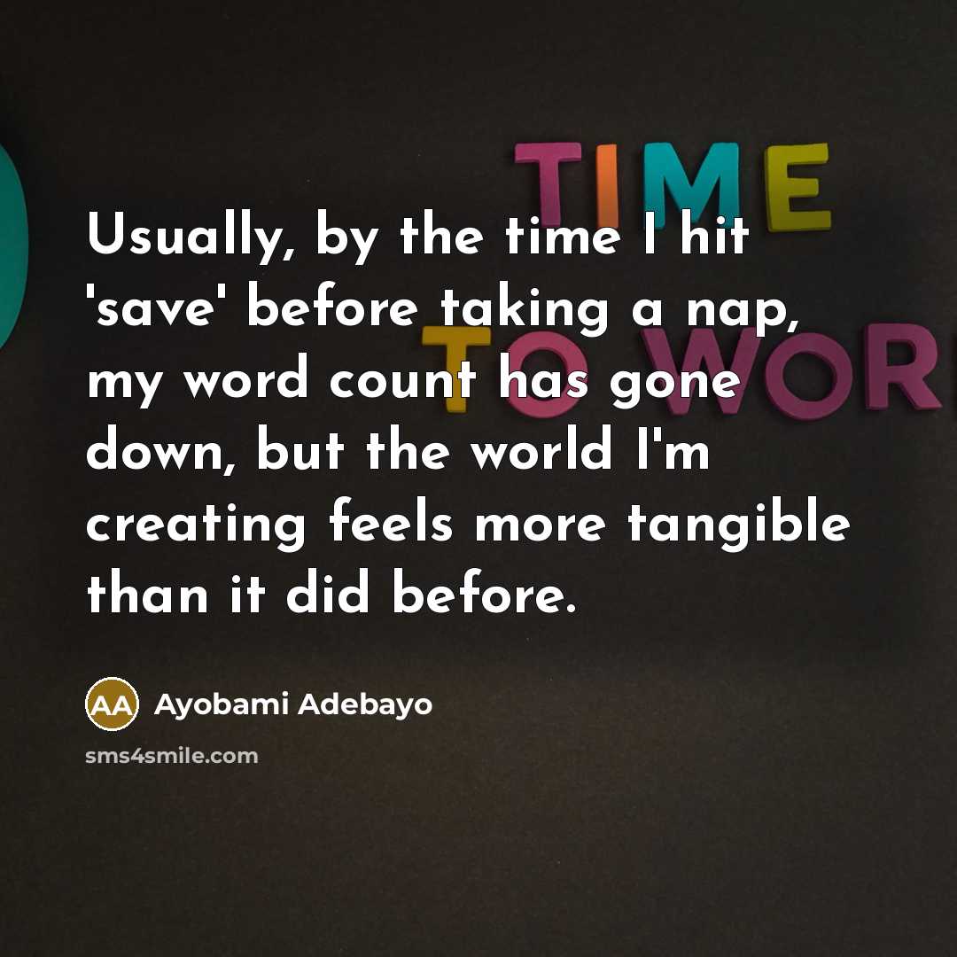 “Usually, by the time I hit 'save' before taking a…” quote by Ayobami Adebayo
