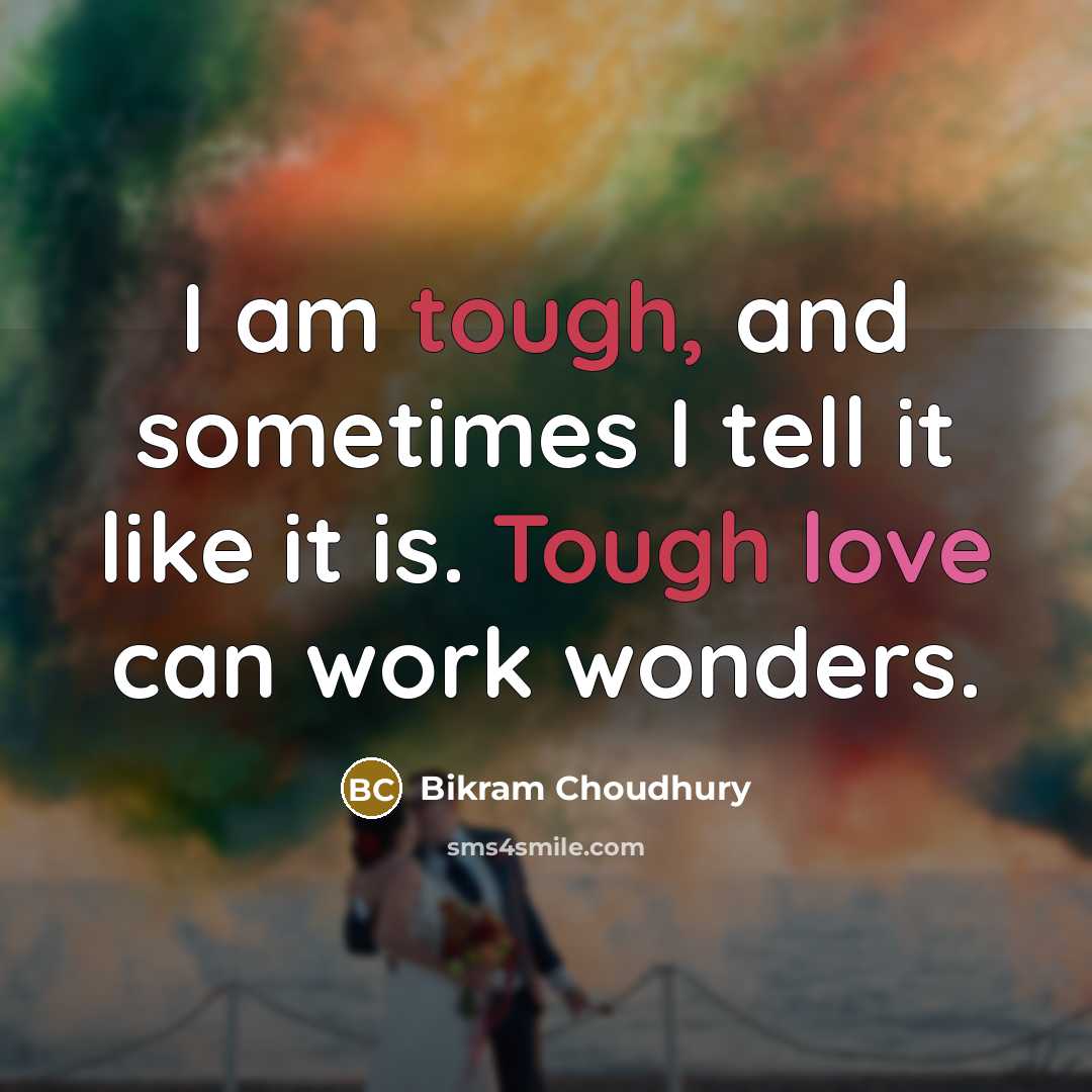“I am tough, and sometimes I tell it like it…” quote by Bikram Choudhury