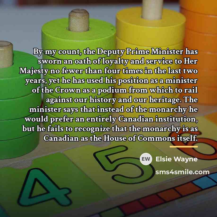 “By my count, the Deputy Prime Minister has sworn an…” quote by Elsie Wayne