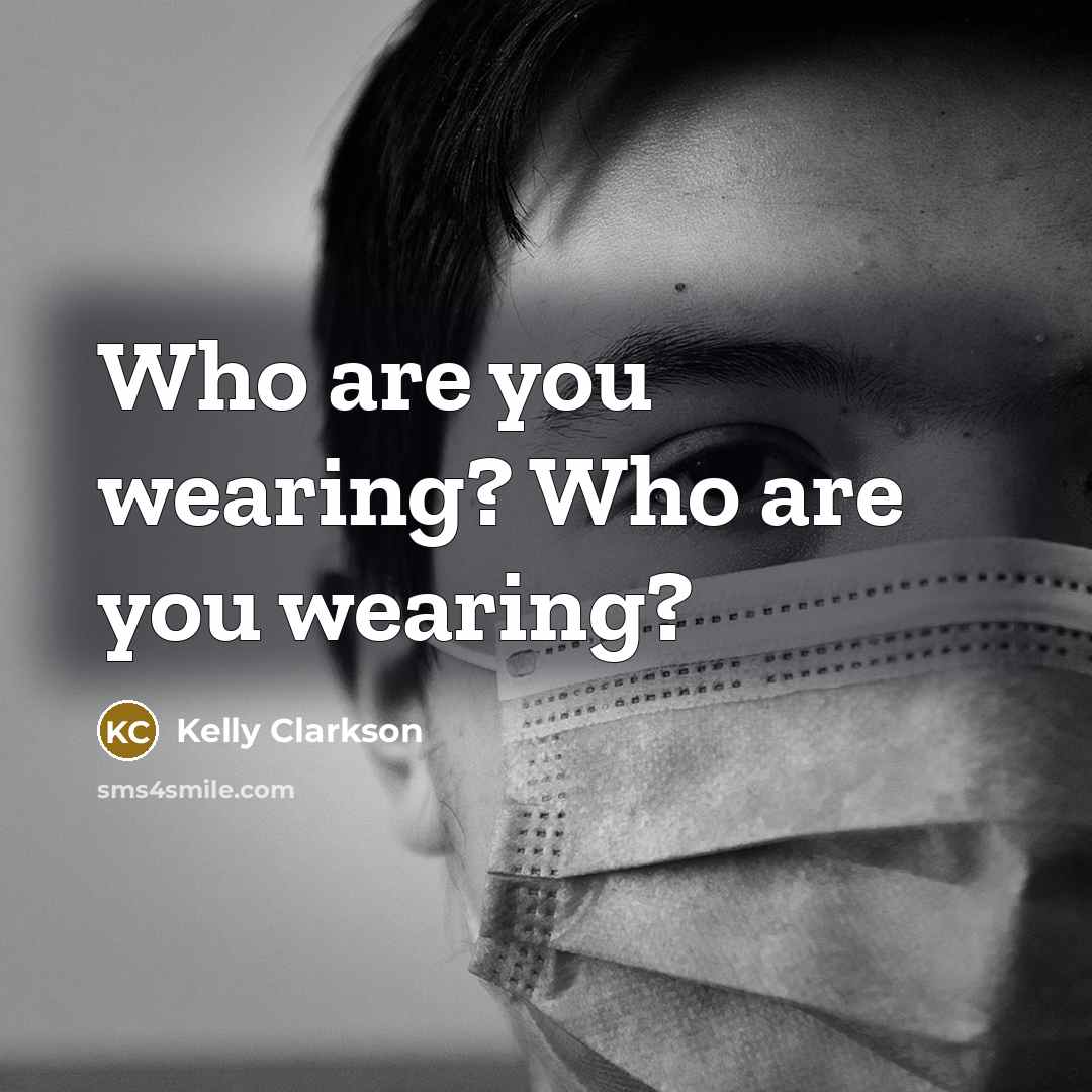 “Who are you wearing? Who are you wearing?…” quote by Kelly Clarkson