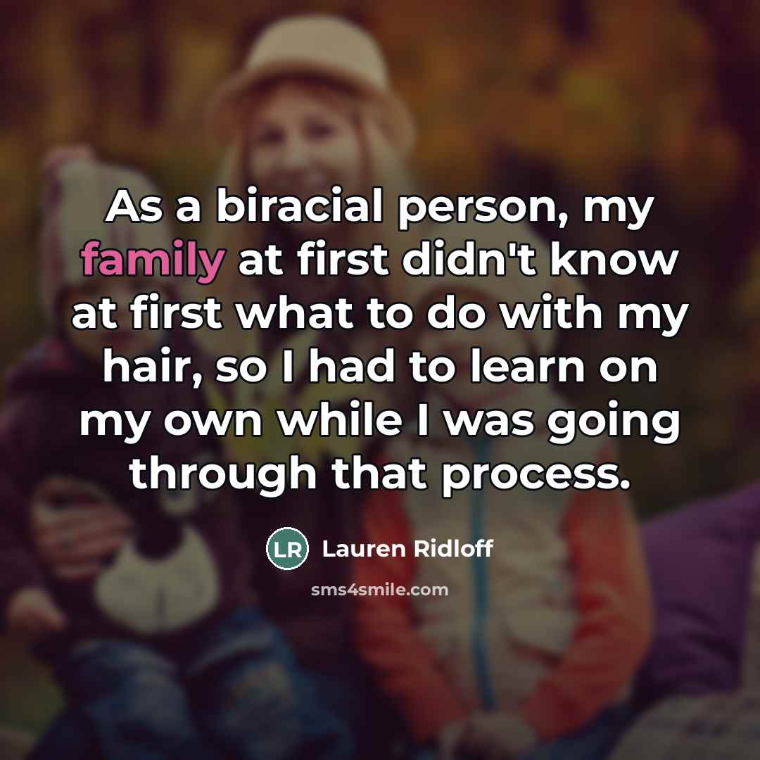 “As a biracial person, my family at first didn't know…” quote by Lauren Ridloff