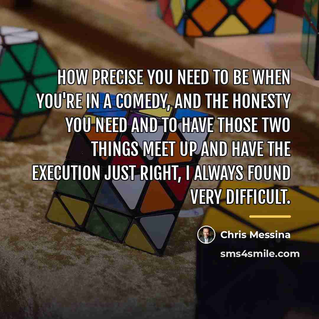 “How precise you need to be when you're in a…” quote by Chris Messina