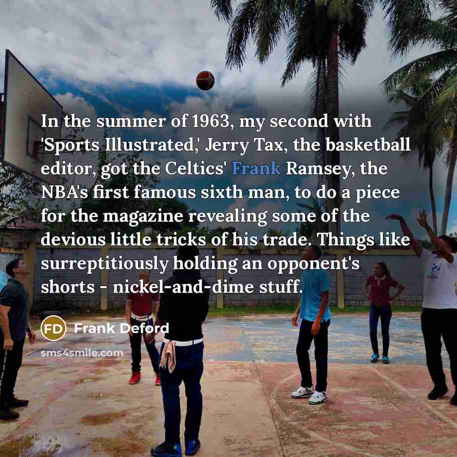 “In the summer of 1963, my second with 'Sports Illustrated,'…” quote by Frank Deford