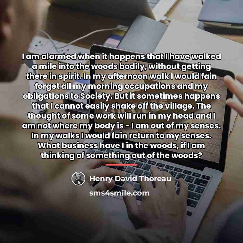 “I am alarmed when it happens that I have walked…” quote by Henry David Thoreau