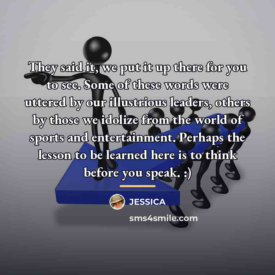 “They said it, we put it up there for you…” quote by Jessica