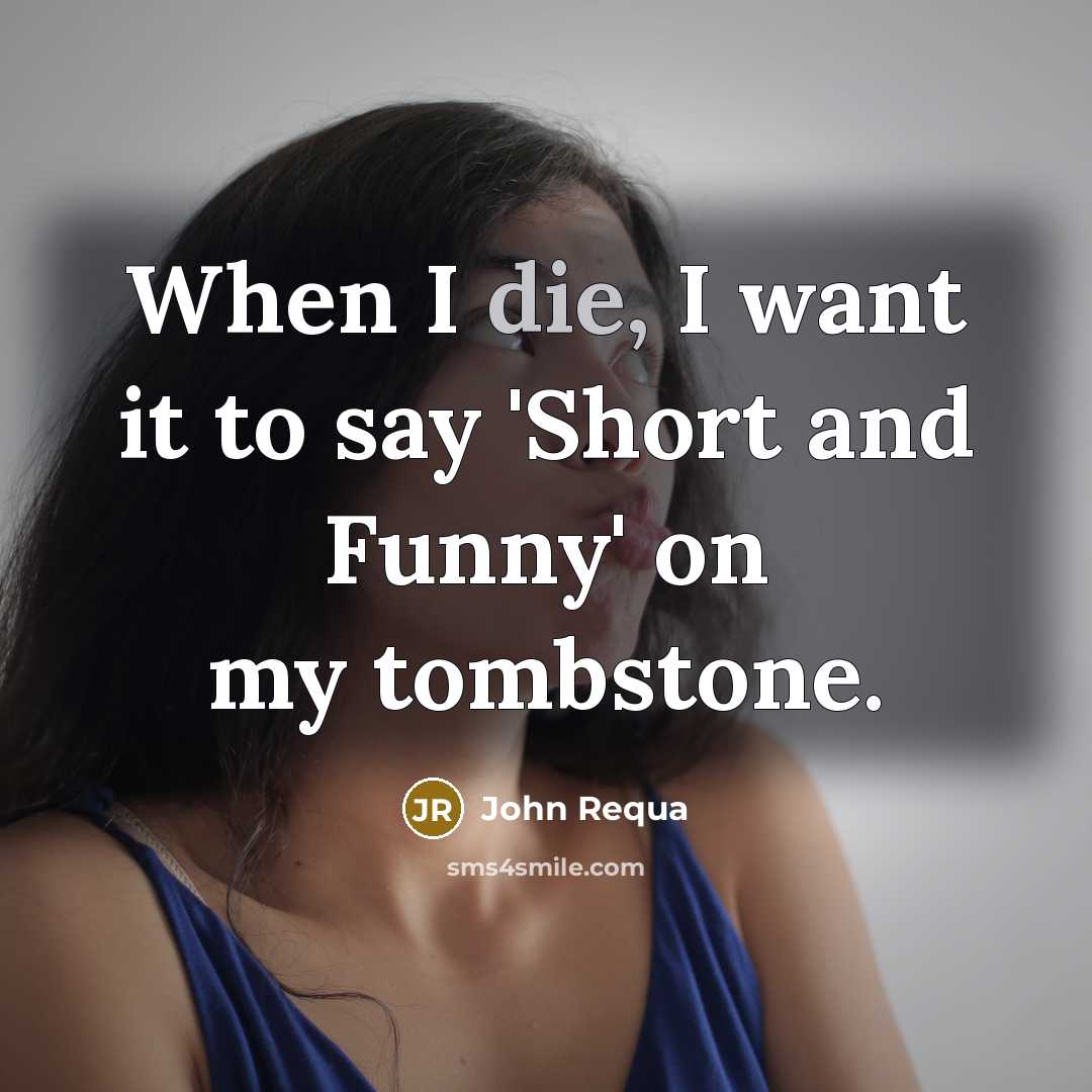 “When I die, I want it to say 'Short and…” quote by John Requa