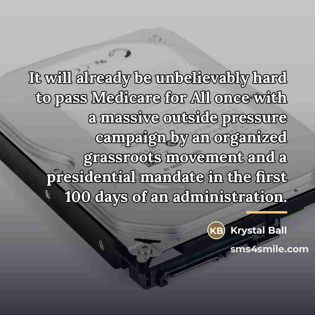 “It will already be unbelievably hard to pass Medicare for…” quote by Krystal Ball