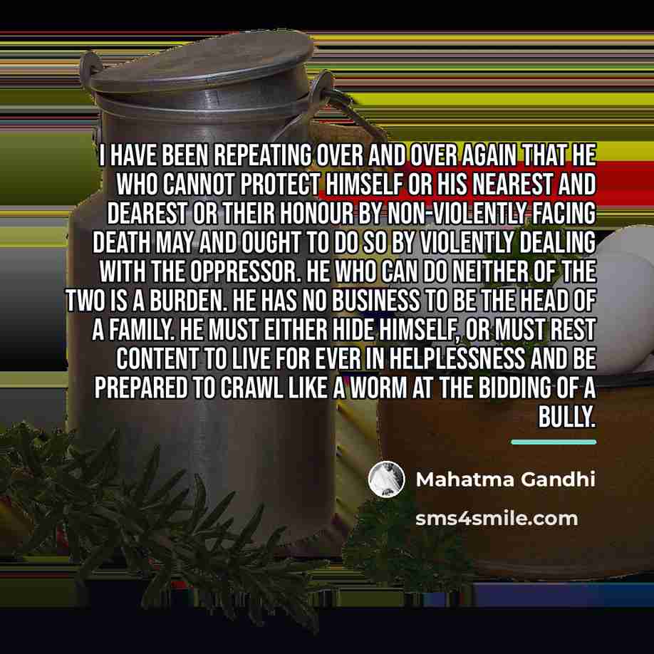 “I have been repeating over and over again that he…” quote by Mahatma Gandhi