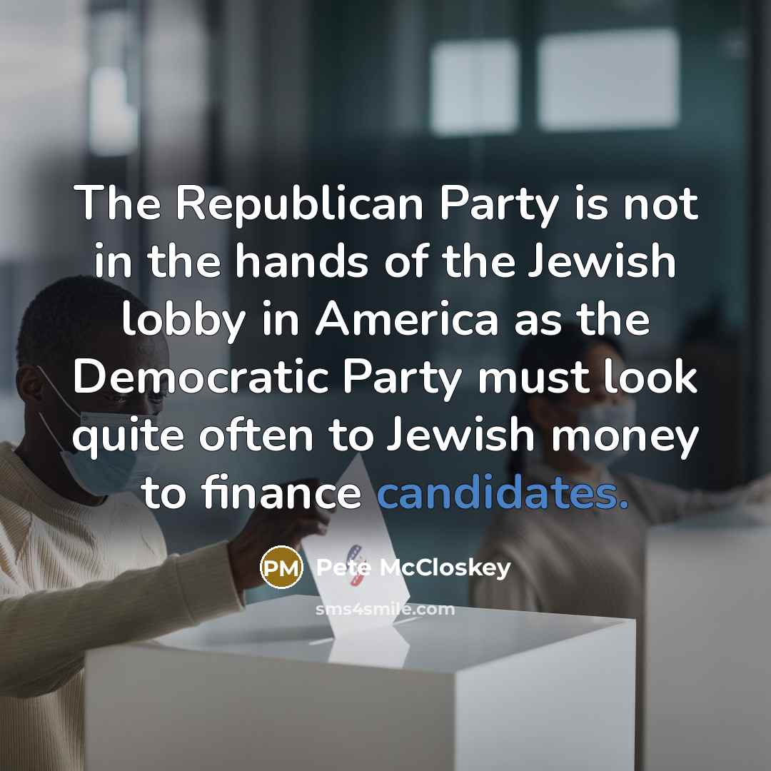 “The Republican Party is not in the hands of the…” quote by Pete McCloskey