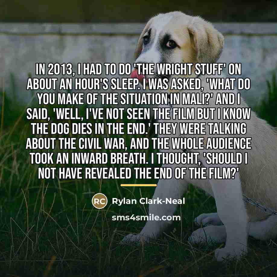 “In 2013, I had to do 'The Wright Stuff' on…” quote by Rylan Clark-Neal