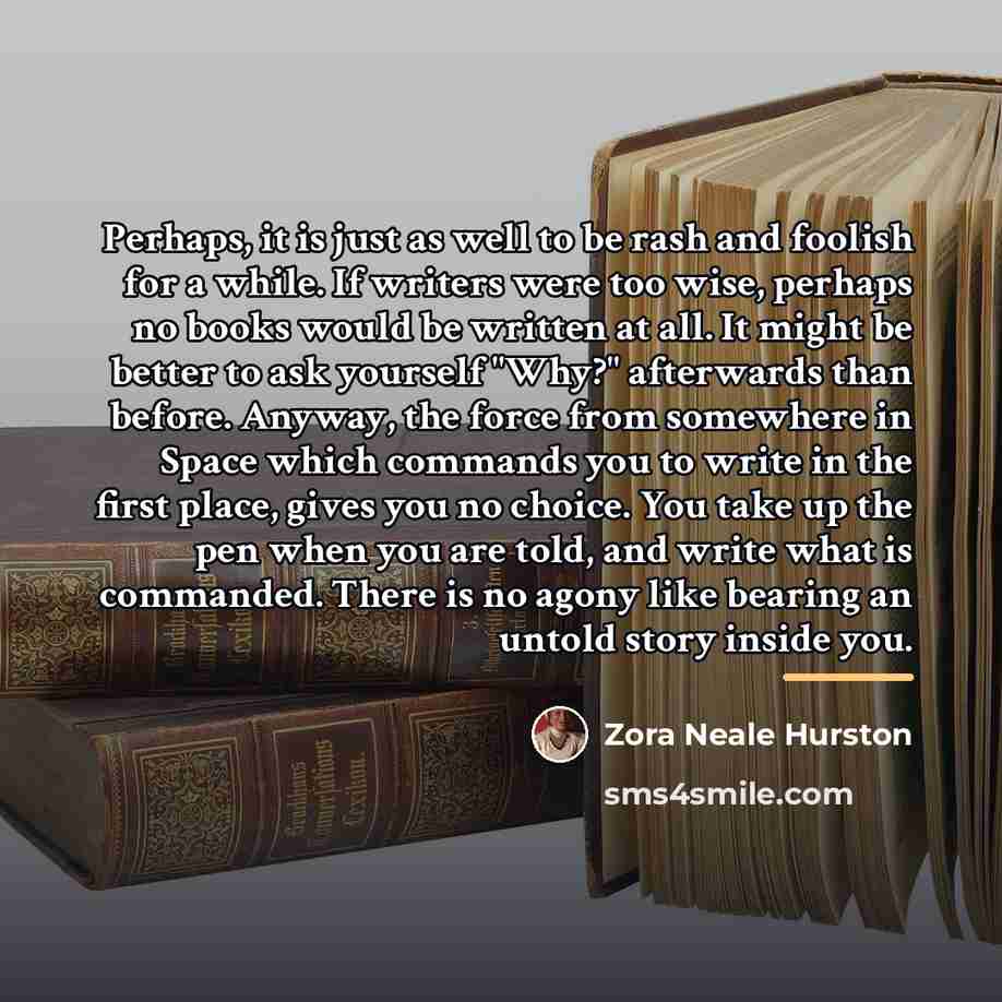 “Perhaps, it is just as well to be rash and…” quote by Zora Neale Hurston