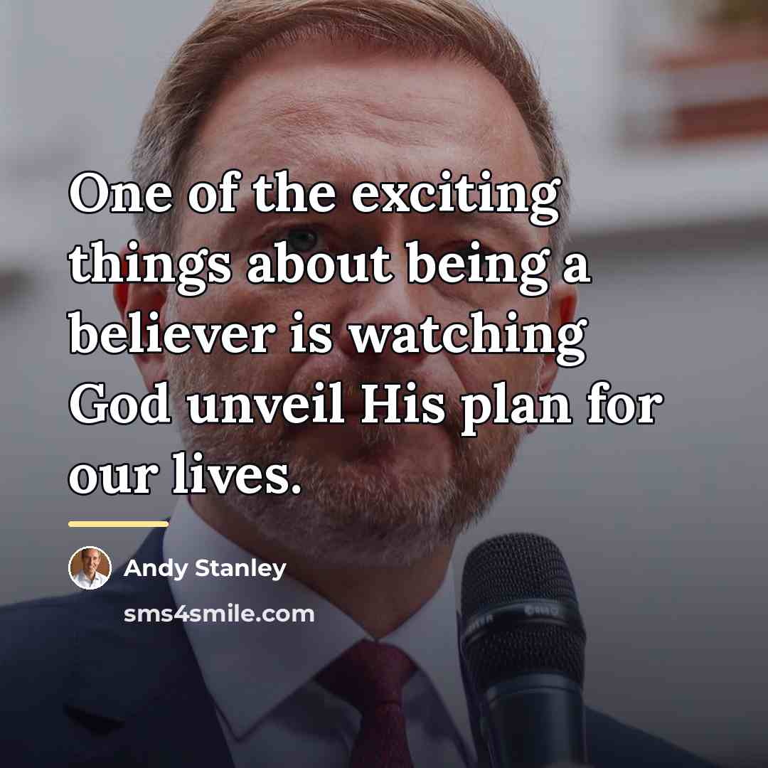 “One of the exciting things about being a believer is…” quote by Andy Stanley
