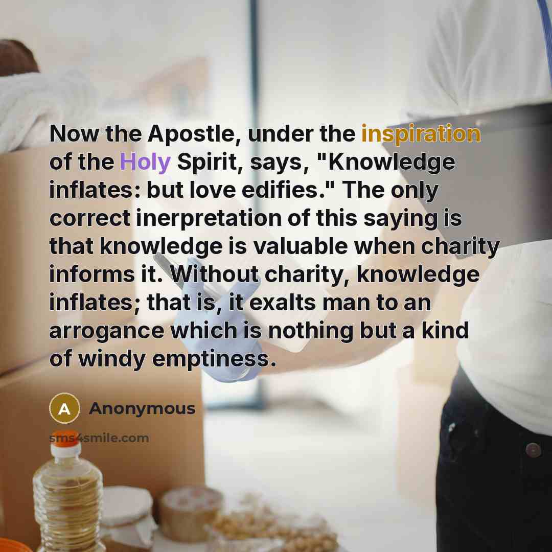 “Now the Apostle, under the inspiration of the Holy Spirit,…” quote by Anonymous