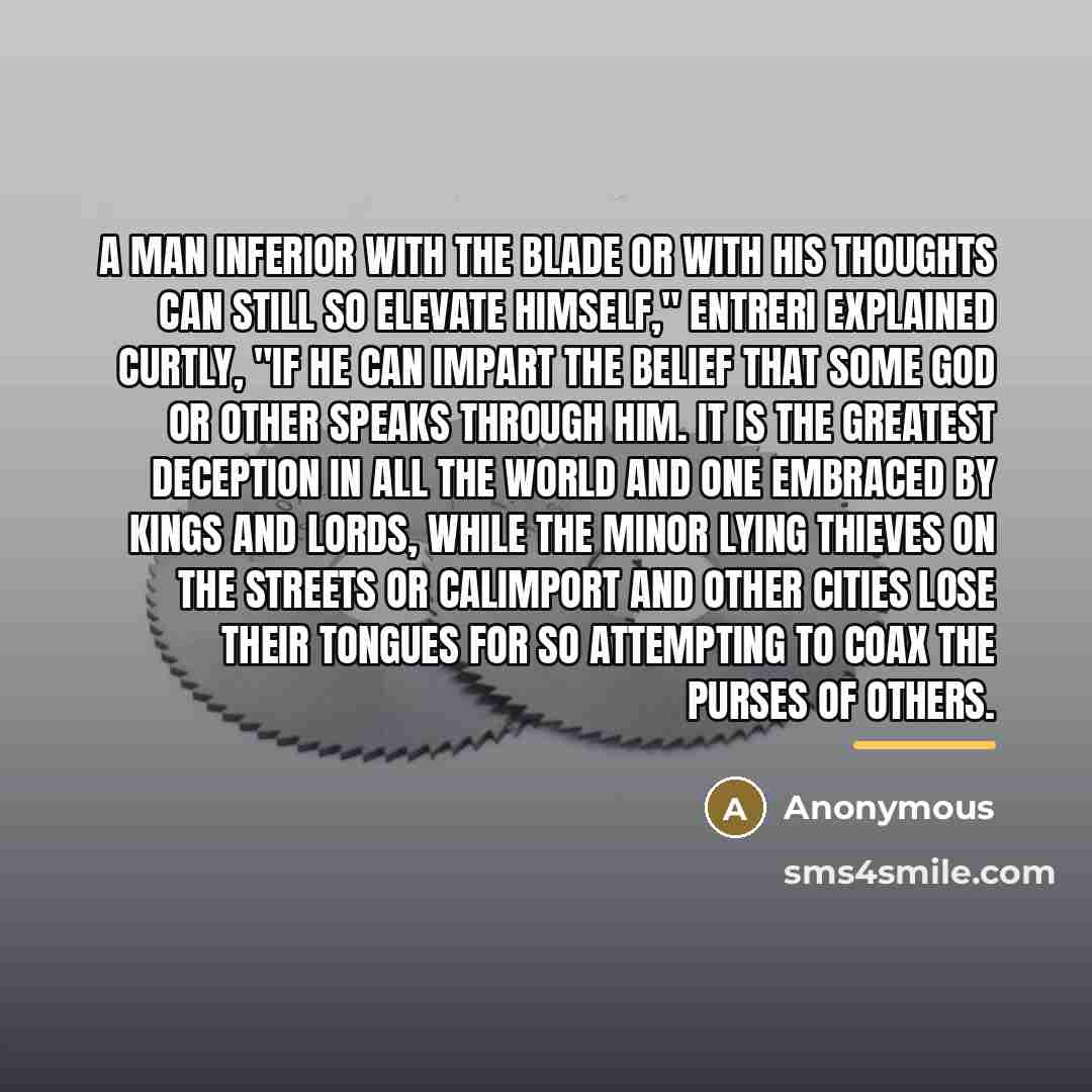 “A man inferior with the blade or with his thoughts…” quote by Anonymous