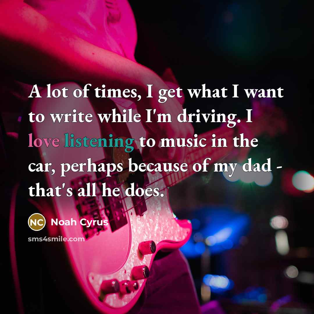 “A lot of times, I get what I want to…” quote by Noah Cyrus