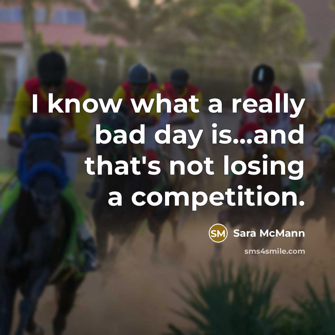 “I know what a really bad day is...and that's not…” quote by Sara McMann