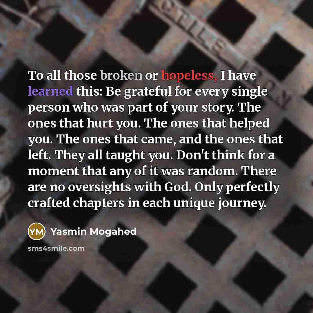 “To all those broken or hopeless, I have learned this:…” quote by Yasmin Mogahed