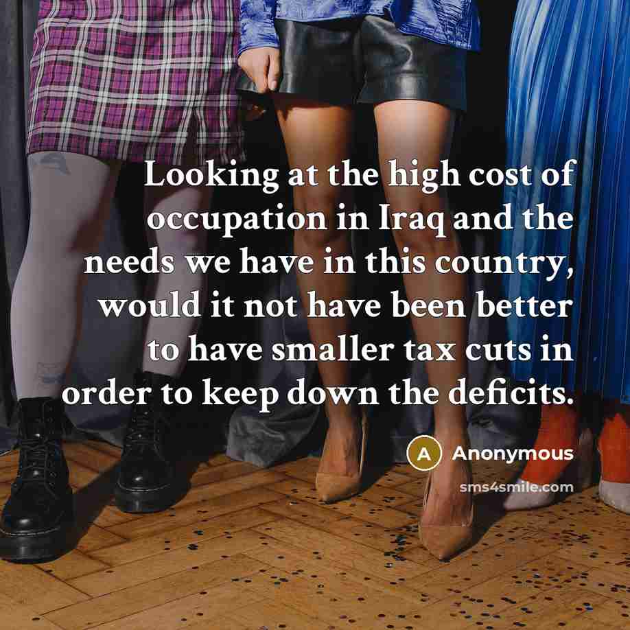 “Looking at the high cost of occupation in Iraq and…” quote by Anonymous