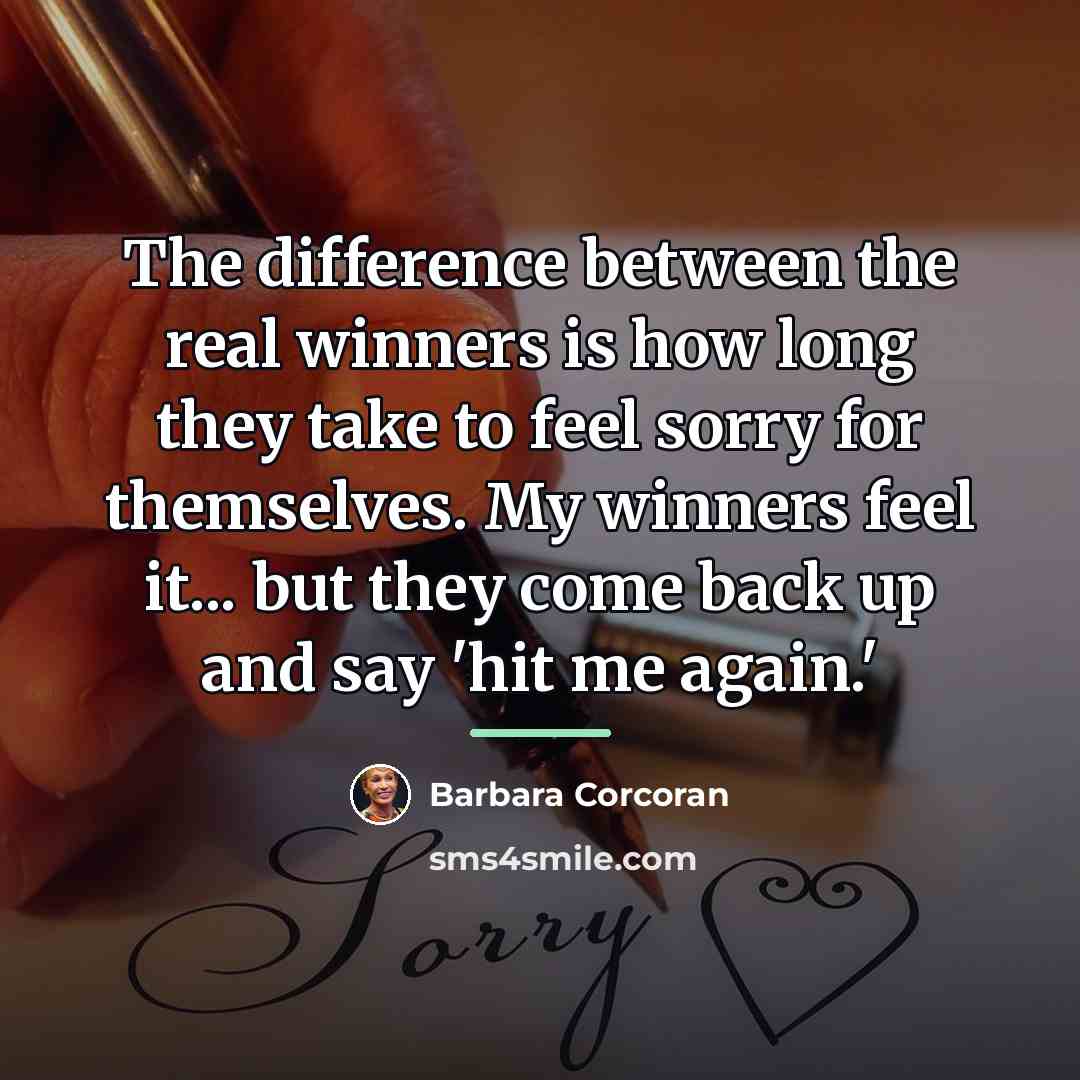 “The difference between the real winners is how long they…” quote by Barbara Corcoran