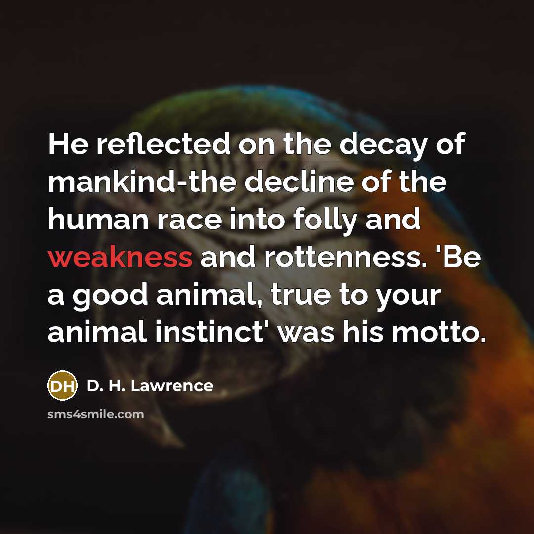 “He reflected on the decay of mankind-the decline of the…” quote by D. H. Lawrence