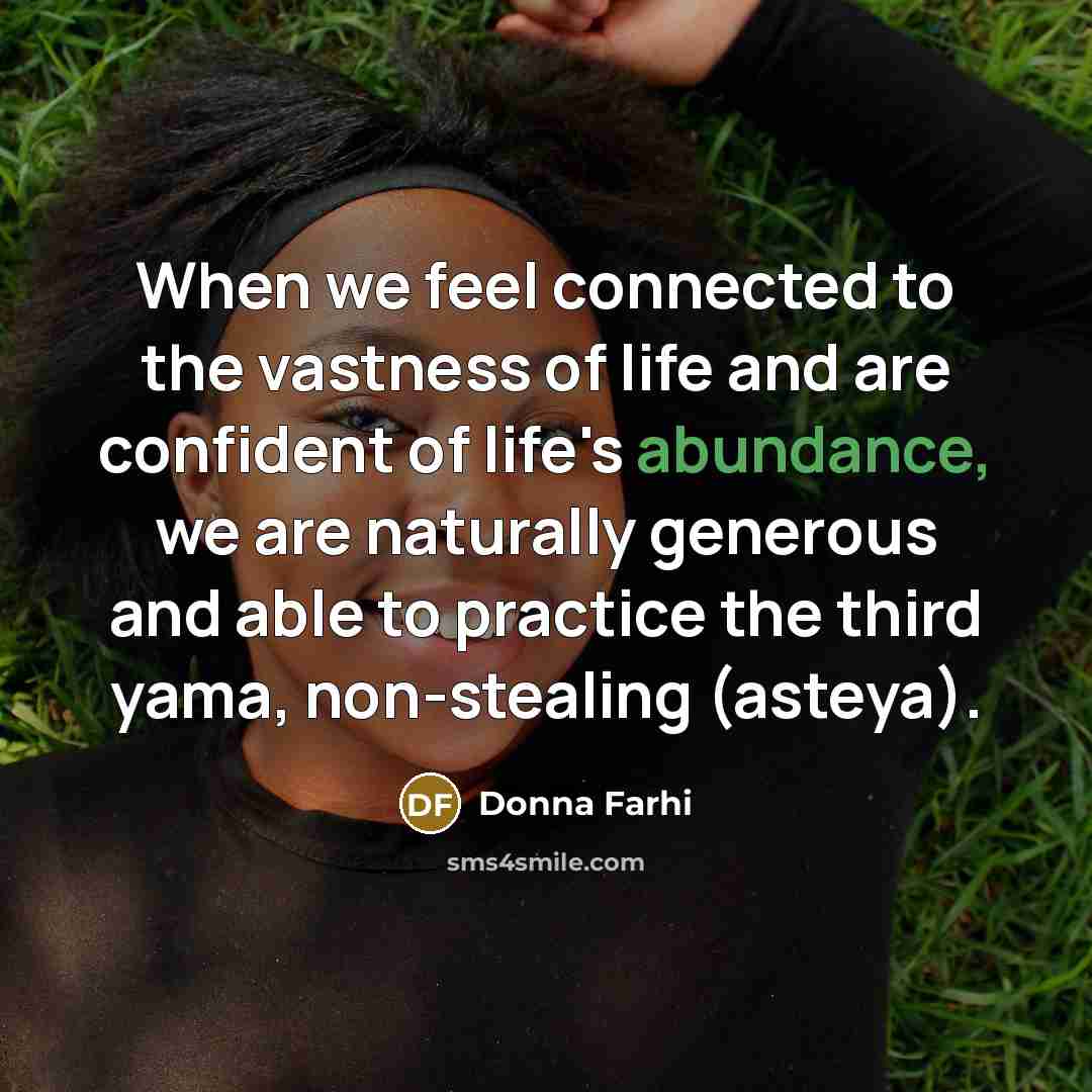 “When we feel connected to the vastness of life and…” quote by Donna Farhi