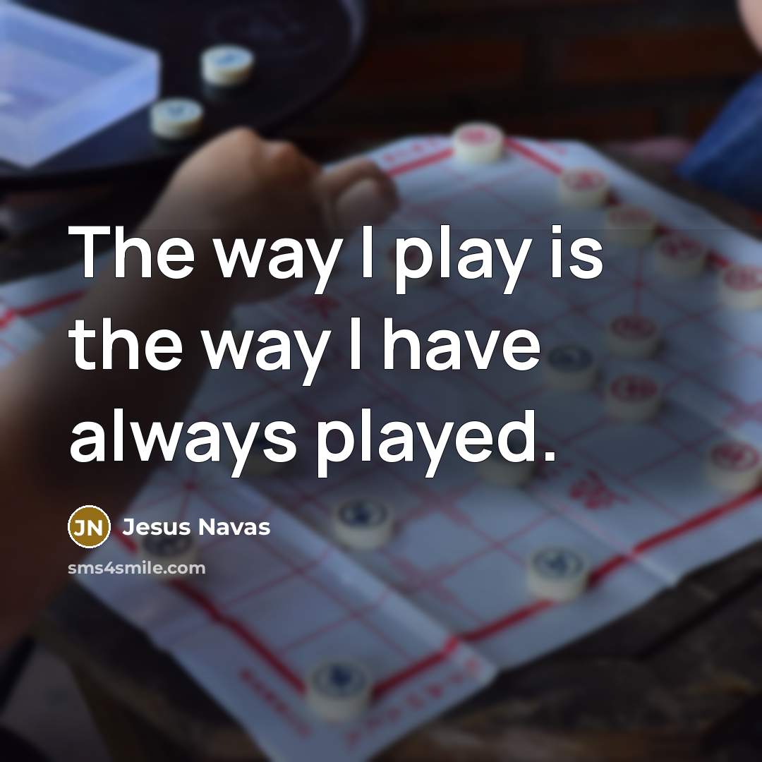 “The way I play is the way I have always…” quote by Jesus Navas