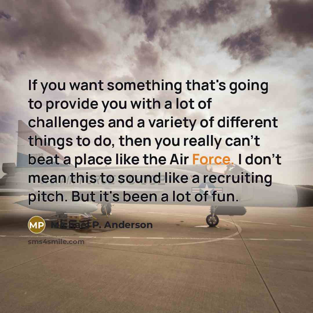 “If you want something that's going to provide you with…” quote by Michael P. Anderson