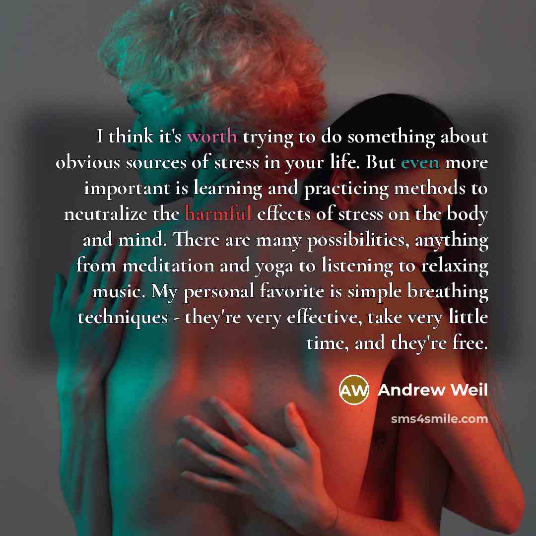“I think it's worth trying to do something about obvious…” quote by Andrew Weil