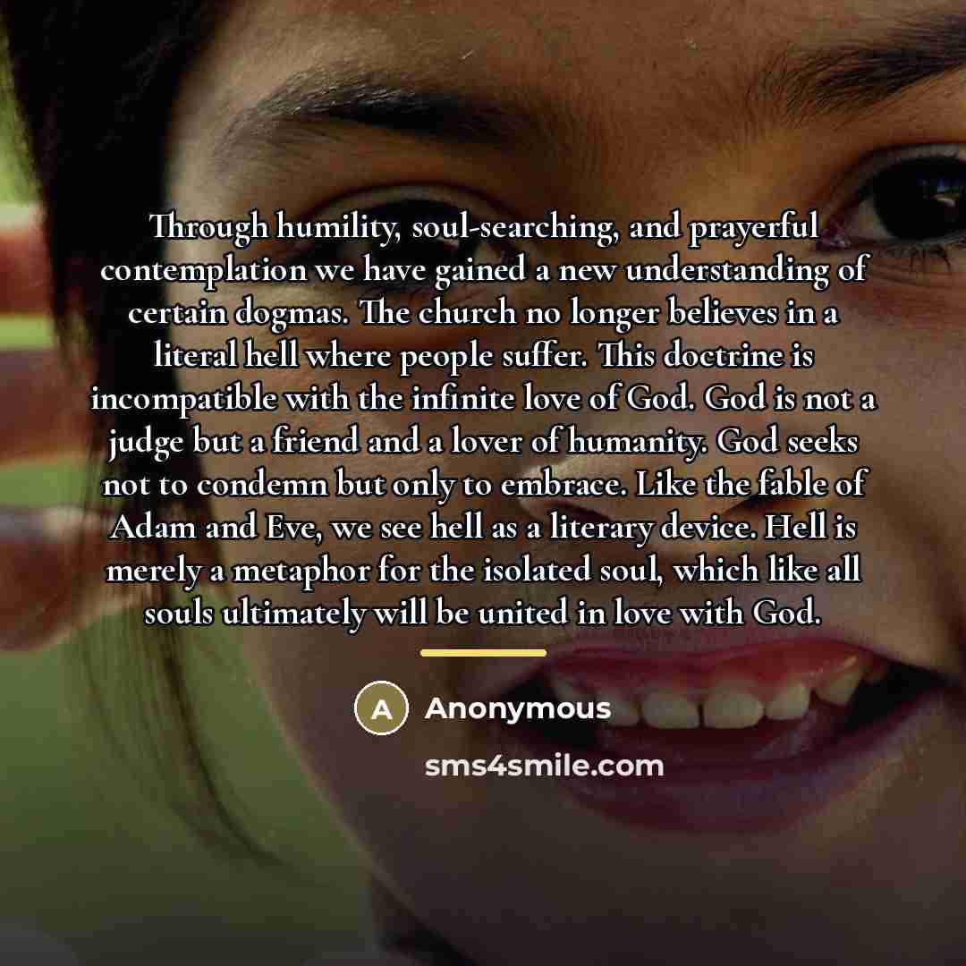 “Through humility, soul-searching, and prayerful contemplation we have gained a…” quote by Anonymous