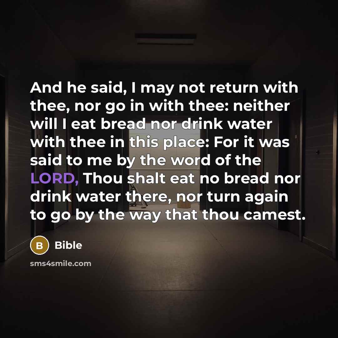 “And he said, I may not return with thee, nor…” quote by Bible