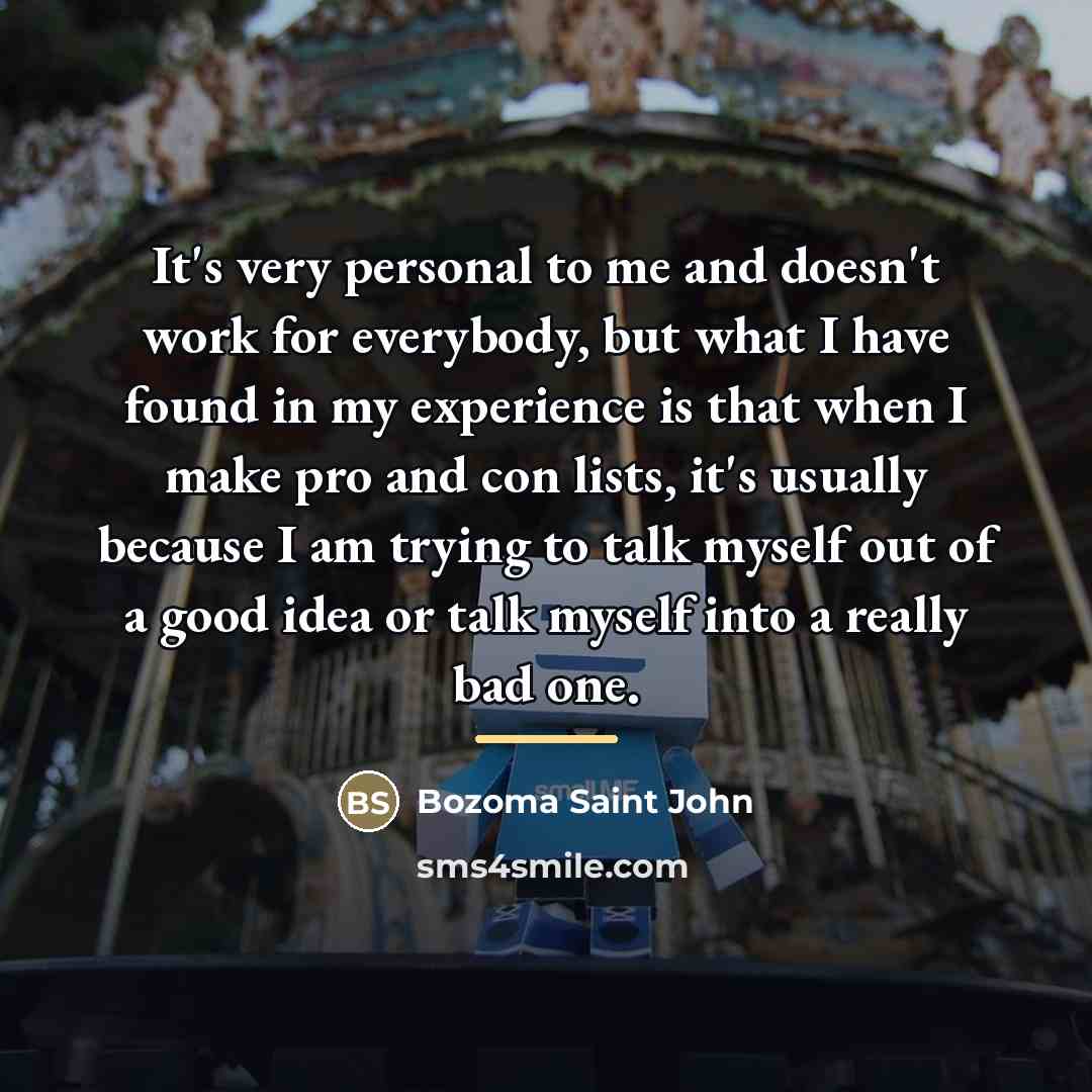“It's very personal to me and doesn't work for everybody,…” quote by Bozoma Saint John