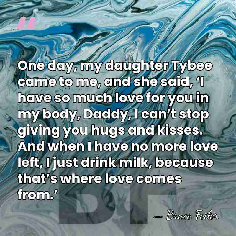 One day, my daughter Tybee came to me, and she said, ‘I&hellip; - Bruce Feiler