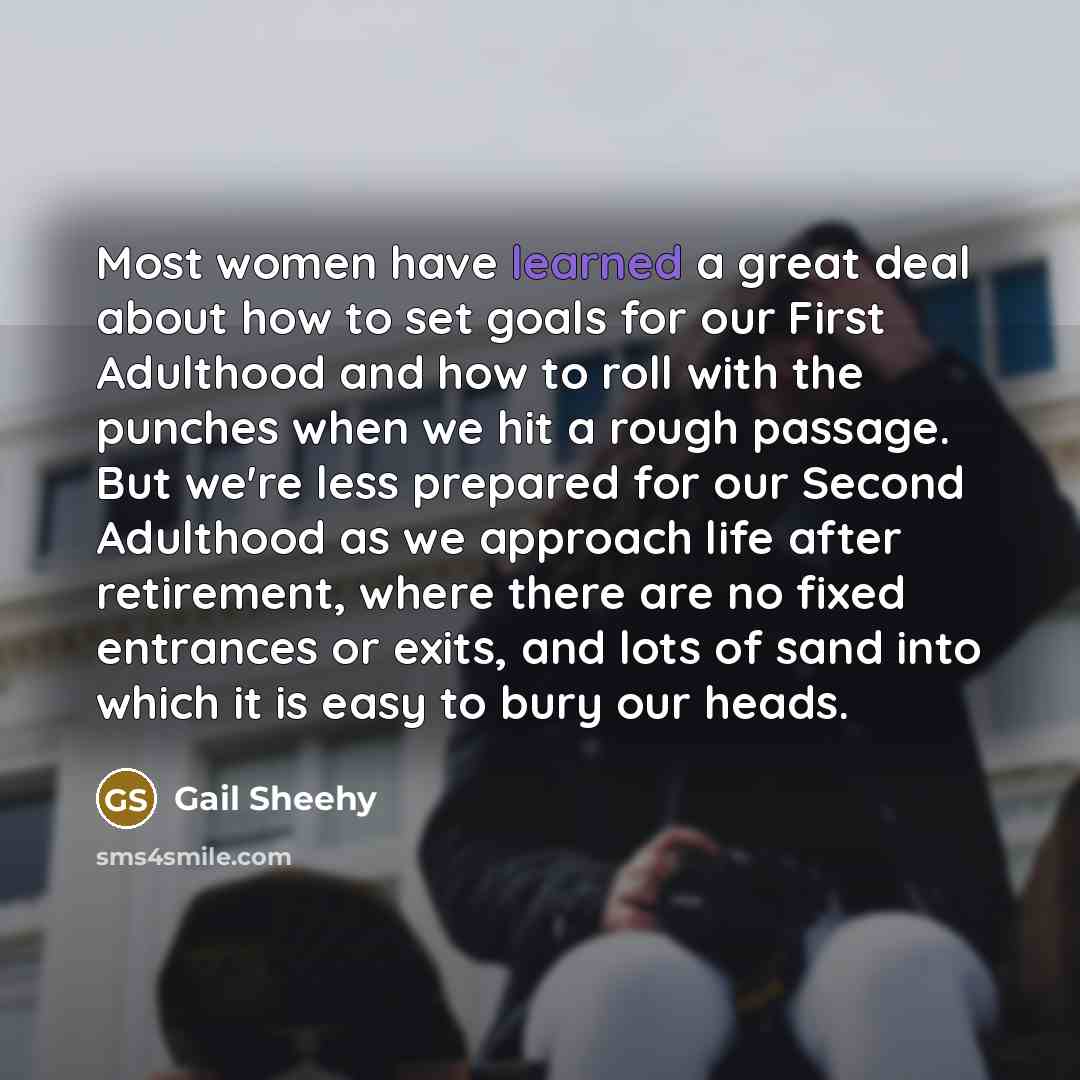“Most women have learned a great deal about how to…” quote by Gail Sheehy