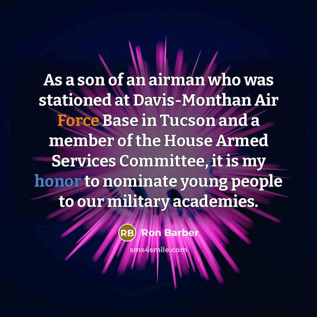 “As a son of an airman who was stationed at…” quote by Ron Barber