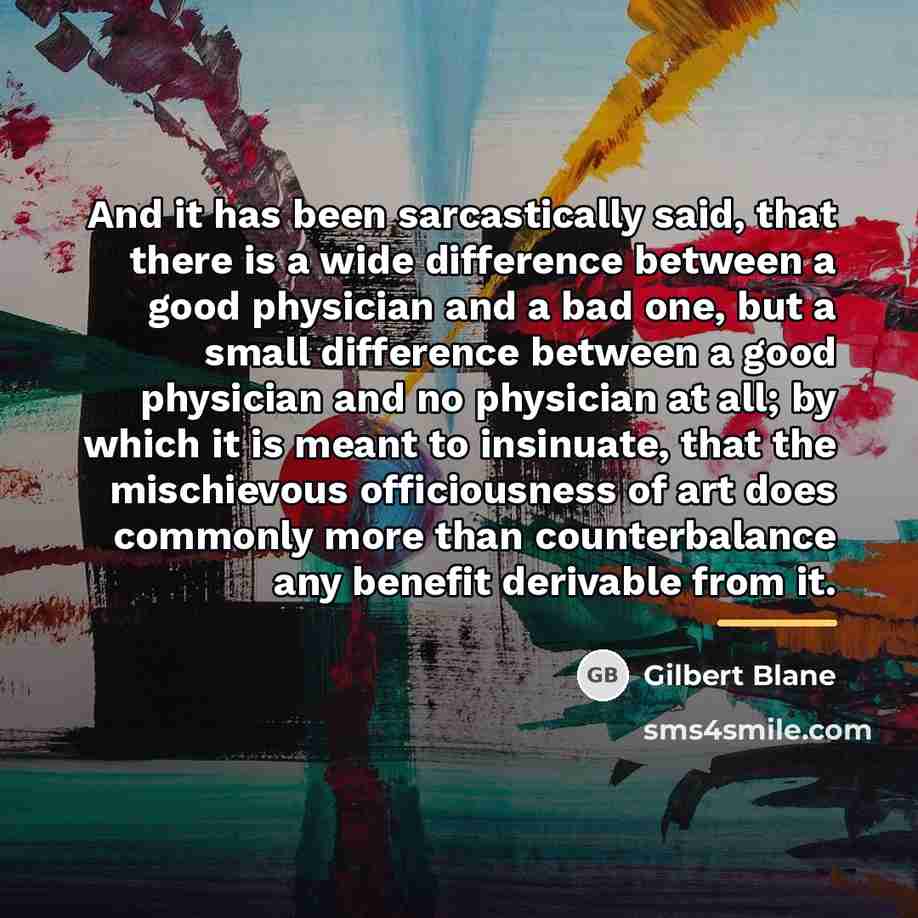 “And it has been sarcastically said, that there is a…” quote by Gilbert Blane