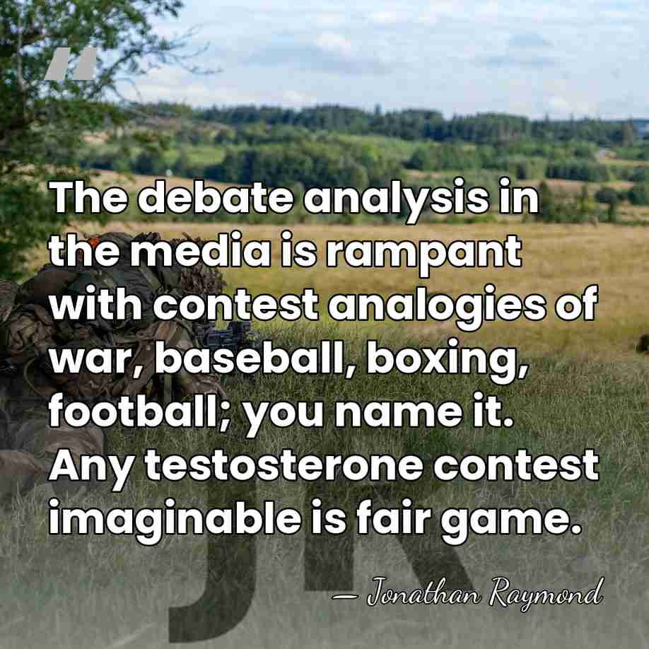 The debate analysis in the media is rampant with contest analogies of&hellip; - Jonathan Raymond
