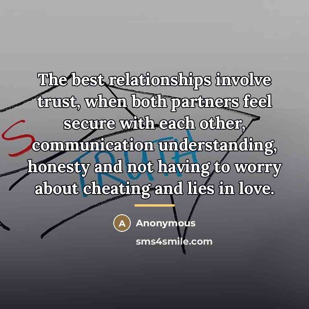 “The best relationships involve trust, when both partners feel secure…” quote by Anonymous