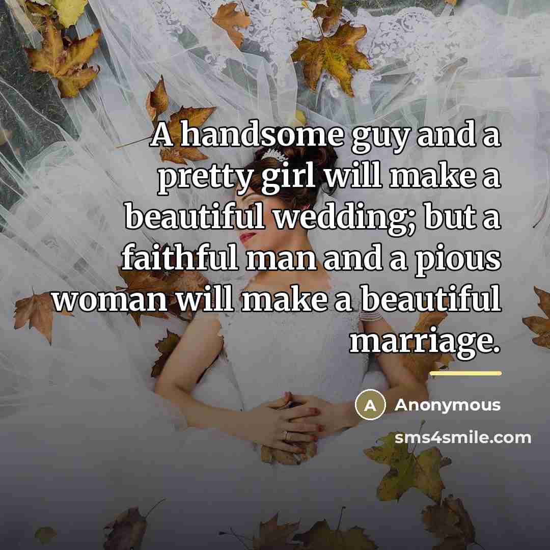 “A handsome guy and a pretty girl will make a…” quote by Anonymous