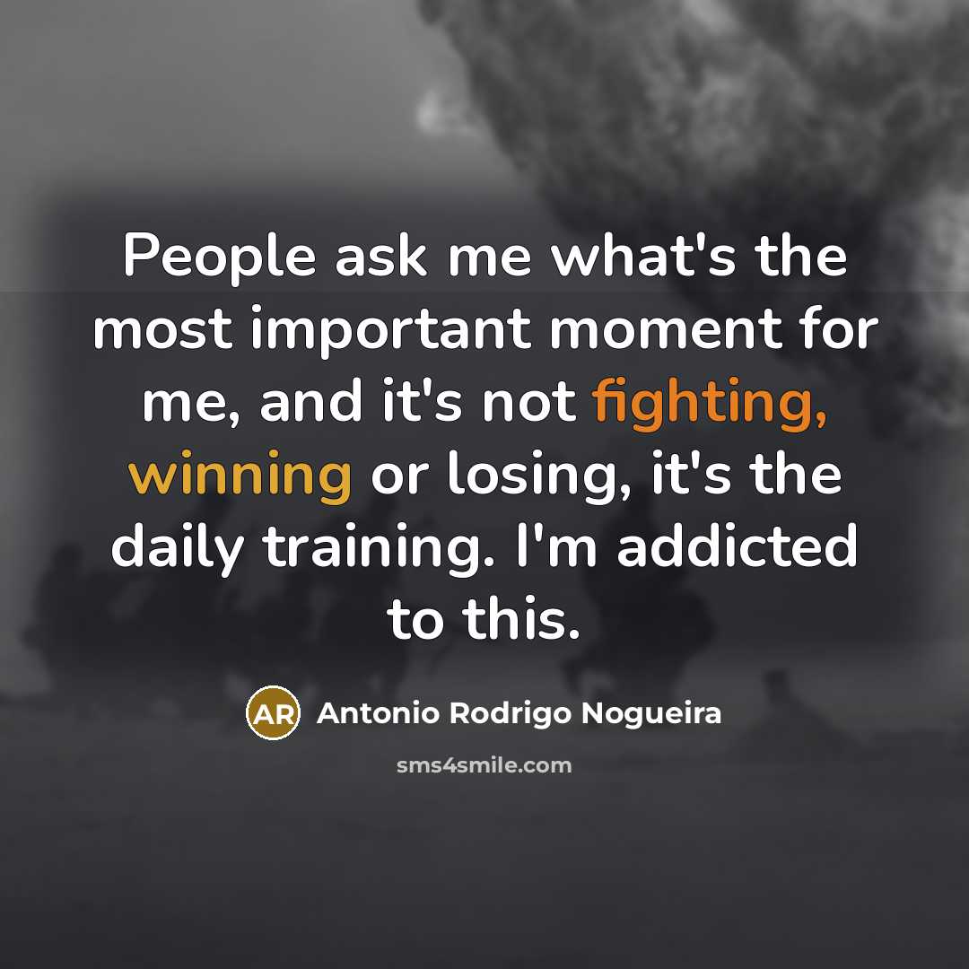 “People ask me what's the most important moment for me,…” quote by Antonio Rodrigo Nogueira
