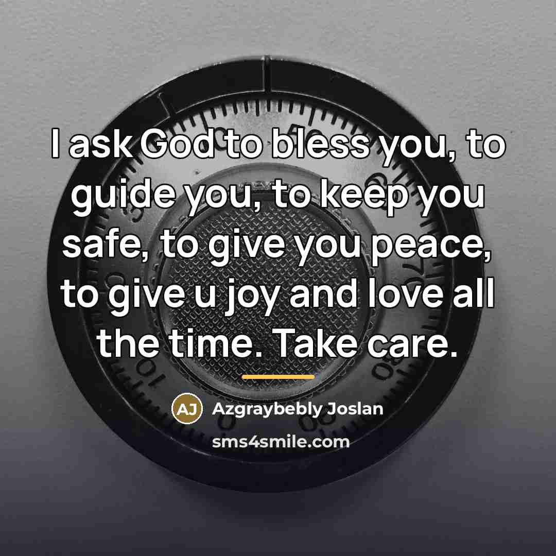 “I ask God to bless you, to guide you, to…” quote by Azgraybebly Joslan
