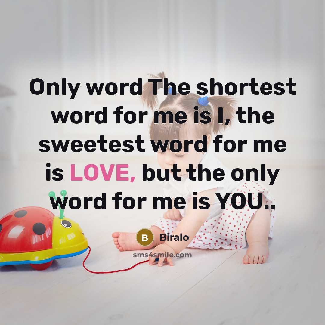 “Only word The shortest word for me is I, the…” quote by Biralo