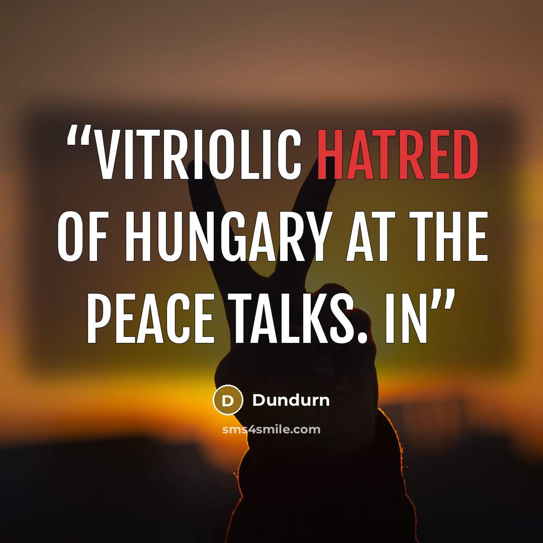 “vitriolic hatred of Hungary at the peace talks. In” quote by Dundurn