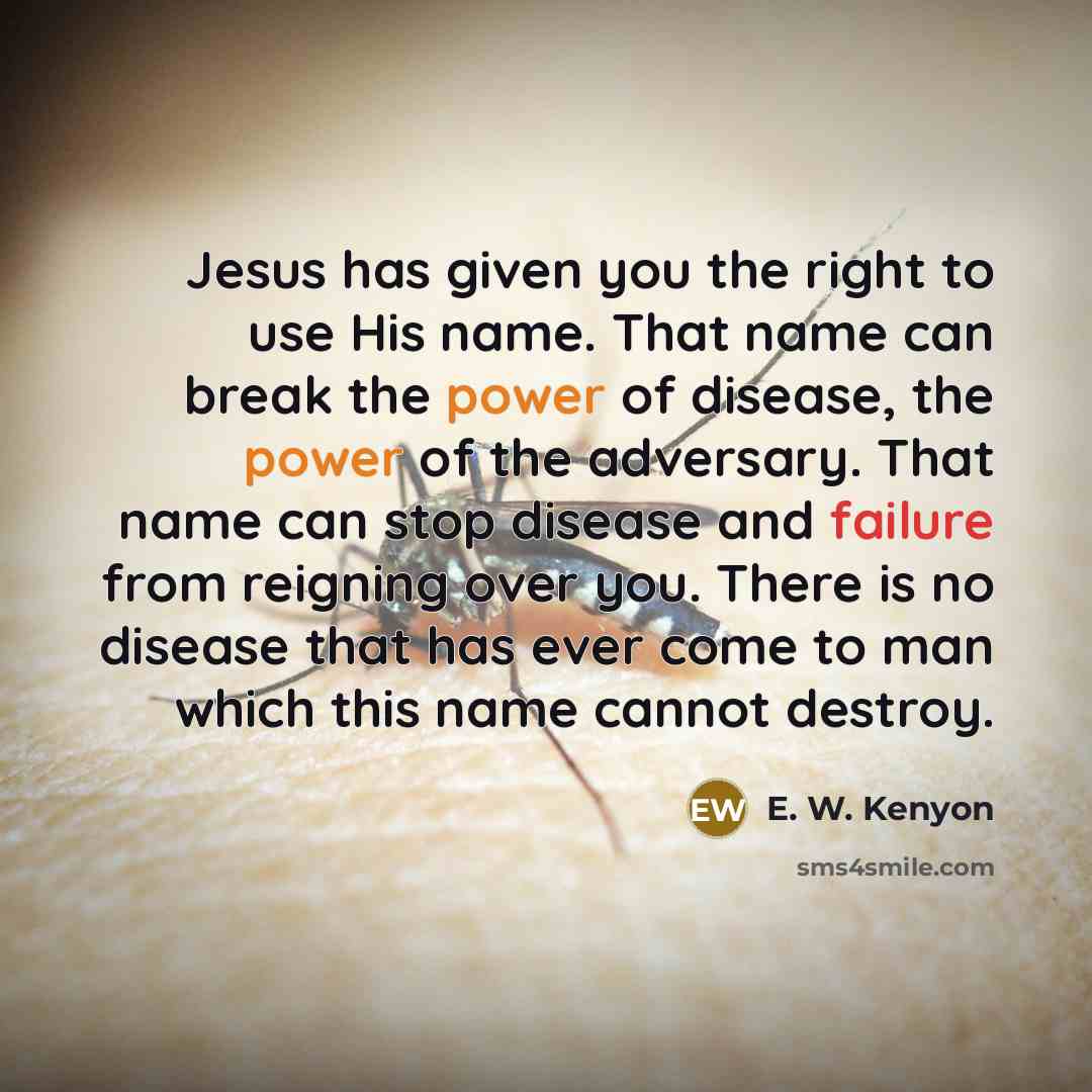 “Jesus has given you the right to use His name.…” quote by E. W. Kenyon
