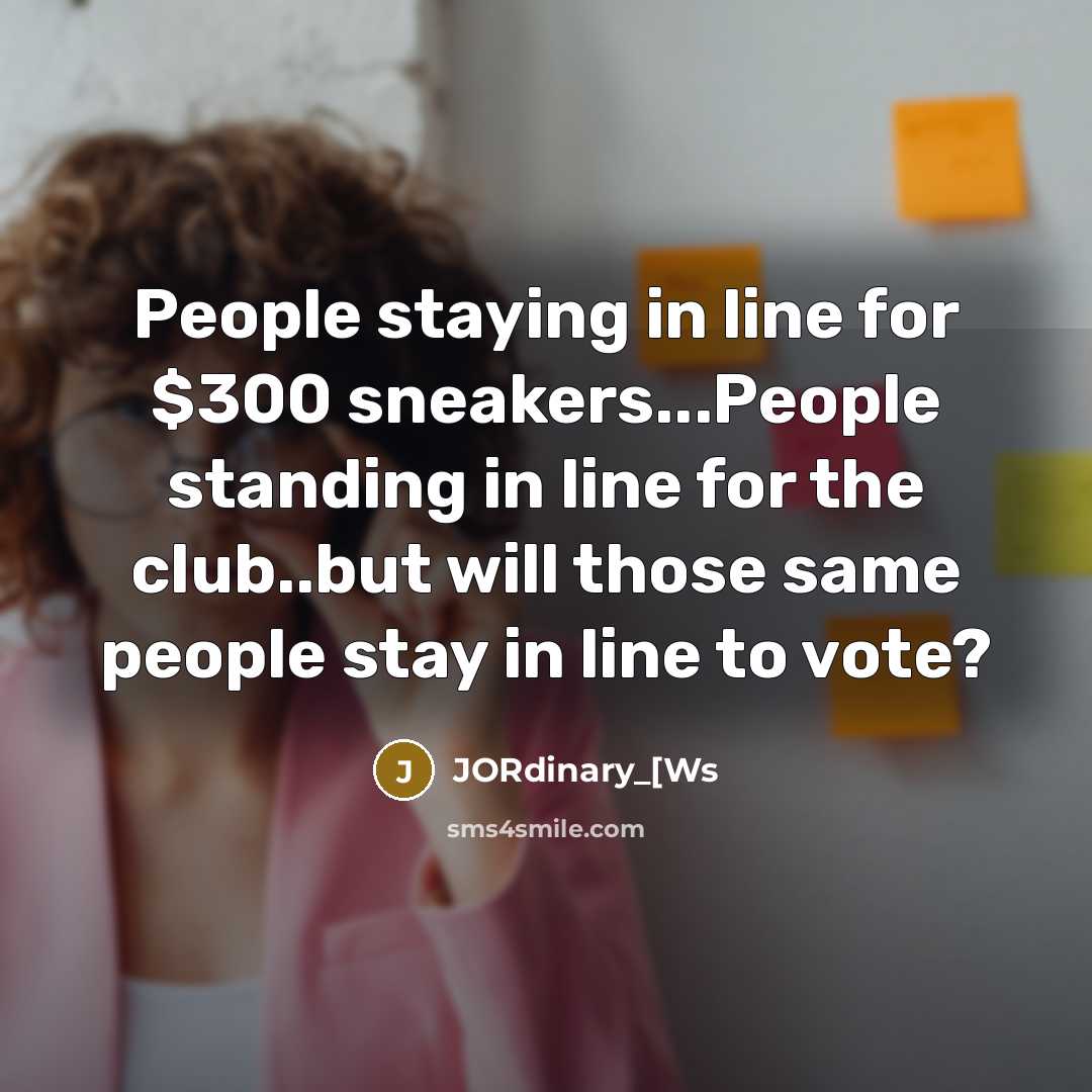 “People staying in line for $300 sneakers...People standing in line…” quote by JORdinary_[Ws