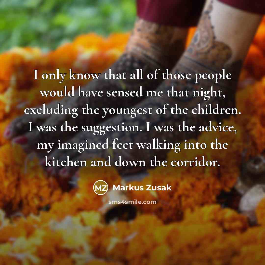 “I only know that all of those people would have…” quote by Markus Zusak
