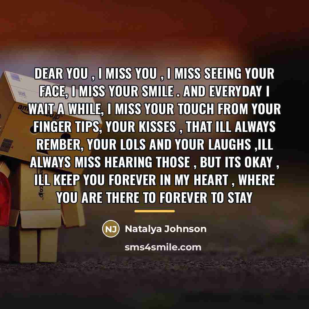 “Dear you , I miss you , I miss seeing…” quote by Natalya Johnson