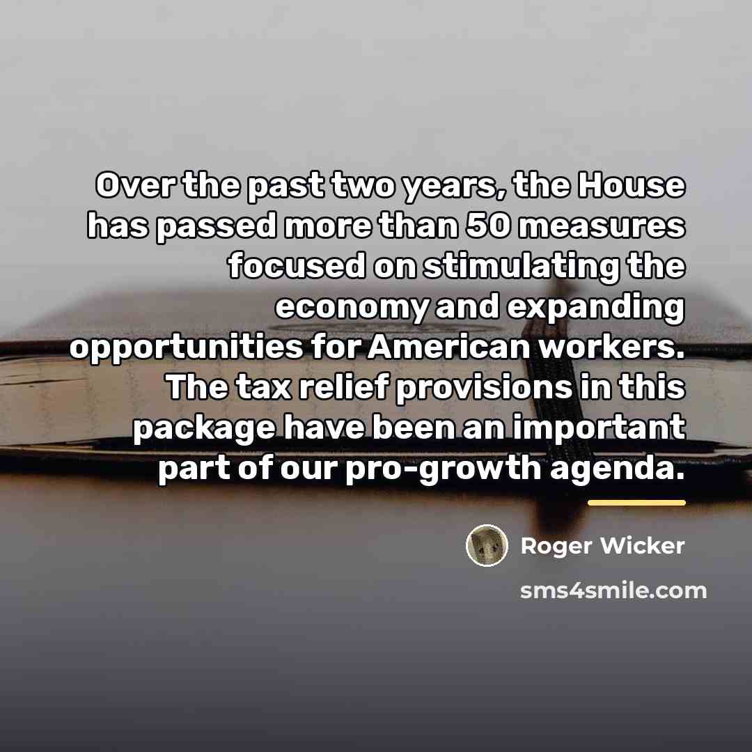 “Over the past two years, the House has passed more…” quote by Roger Wicker